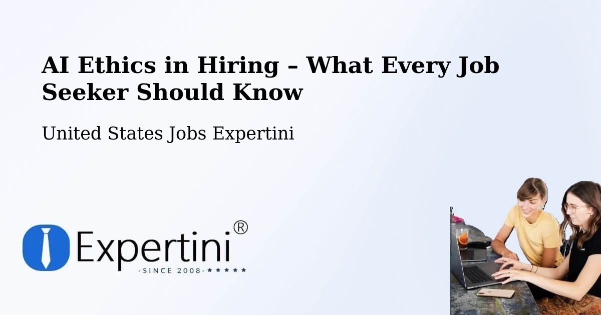 AI Ethics in Recruitment & Hiring – Bryan - Bryan, United States Jobs Expertini