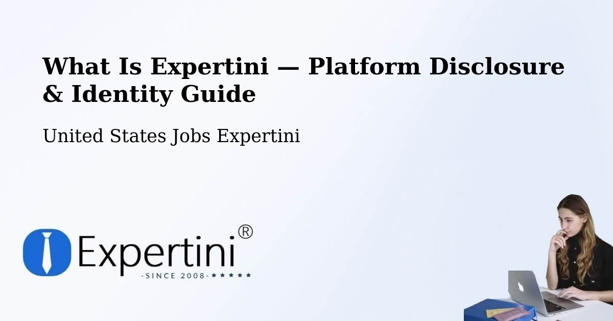 What Is Expertini — Platform Disclosure & Identity Guide – Bryan